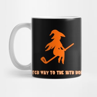 Halloween Golf Witch Way To The 18th Hole? Mug